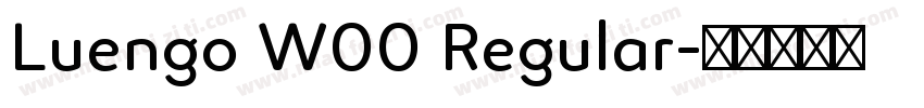 Luengo W00 Regular字体转换